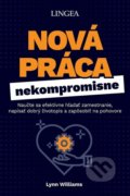 Kniha: Nová práca (Lynn Williams). Lingea, 2022 Kniha: Nová práca (Lynn Williams). Lingea, 2022
