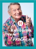 Kniha: Kulišárny Josefa Dvořáka (Josef Dvořák). Radioservis, 2022 Kniha: Kulišárny Josefa Dvořáka (Josef Dvořák). Radioservis, 2022
