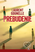 Kniha: Prebudenie (Laurent Gounelle), 2022 Kniha: Prebudenie (Laurent Gounelle), 2022