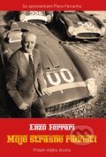 Kniha: Moje strašné radosti (Enzo Ferrari). Citadella, 2024 Kniha: Moje strašné radosti (Enzo Ferrari). Citadella, 2024