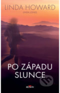 Kniha: Po západu slunce (Linda Howard). Alpress, 2022 Kniha: Po západu slunce (Linda Howard). Alpress, 2022