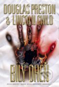 Kniha: Bílý oheň (Lincoln Child a Douglas Preston). BB/art, 2014 Kniha: Bílý oheň (Lincoln Child a Douglas Preston). BB/art, 2014