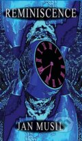 Kniha: Reminiscence (Jan Musil). Balt-East Praha, 2014 Kniha: Reminiscence (Jan Musil). Balt-East Praha, 2014