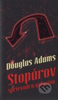 Kniha: Stopárov sprievodca galaxiou (Douglas Adams), 2014 Kniha: Stopárov sprievodca galaxiou (Douglas Adams), 2014