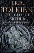 The Fall of Arthur - J.R.R. Tolkien, 2014