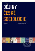 Kniha: Dějiny české sociologie (Zdeněk R. Nešpor). Academia, 2014 Kniha: Dějiny české sociologie (Zdeněk R. Nešpor). Academia, 2014