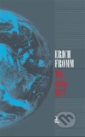 Kniha: Mít nebo být? (Erich Fromm), 2014 Kniha: Mít nebo být? (Erich Fromm), 2014