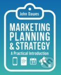 Kniha: Marketing Planning & Strategy (John Dawes). Sage Publications, 2021 Kniha: Marketing Planning & Strategy (John Dawes). Sage Publications, 2021