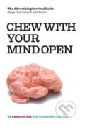 Kniha: Chew with Your Mind Open (Lee Clow). Sticky Intellect, 2021 Kniha: Chew with Your Mind Open (Lee Clow). Sticky Intellect, 2021