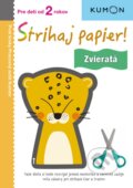 Kniha: Strihaj papier! Zvieratá (Svojtka&Co.). Svojtka&Co., 2023 Kniha: Strihaj papier! Zvieratá (Svojtka&Co.). Svojtka&Co., 2023