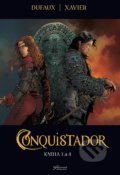 Kniha: Conquistador 3+4 (Jean Dufaux). Nakladatelství Josef Vybíral, 2022 Kniha: Conquistador 3+4 (Jean Dufaux). Nakladatelství Josef Vybíral, 2022