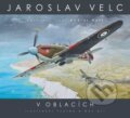 Kniha: Jaroslav Velc: V oblacích (Ondřej Müller, Ondřej Neff, Vlastimil Suchý a Zdeněk Šebesta). Nakladatelství Fragment, 2022 Kniha: Jaroslav Velc: V oblacích (Ondřej Müller, Ondřej Neff, Vlastimil Suchý a Zdeněk Šebesta). Nakladatelství Fragment, 2022