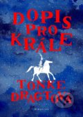 Kniha: Dopis pro krále (Tonke Dragt). Albatros CZ, 2022 Kniha: Dopis pro krále (Tonke Dragt). Albatros CZ, 2022