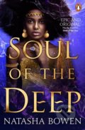 Kniha: Soul of the Deep (Natasha Bowen). Penguin Books, 2022 Kniha: Soul of the Deep (Natasha Bowen). Penguin Books, 2022