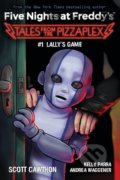Kniha: Lally's Game (Andrea Waggener, Kelly Parra a Scott Cawthon). Scholastic, 2022 Kniha: Lally's Game (Andrea Waggener, Kelly Parra a Scott Cawthon). Scholastic, 2022
