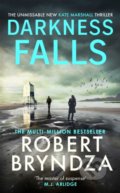 Kniha: Darkness Falls (Robert Bryndza). Little, Brown, 2022 Kniha: Darkness Falls (Robert Bryndza). Little, Brown, 2022