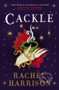 Kniha: Cackle (Rachel Harrison). Titan Books, 2022 Kniha: Cackle (Rachel Harrison). Titan Books, 2022