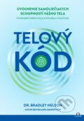 Kniha: Telový kód (Bradley Nelson). Citadella, 2024 Kniha: Telový kód (Bradley Nelson). Citadella, 2024