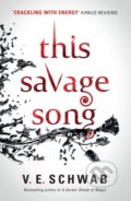 Kniha: This Savage Song collectors hardback (V.E. Schwab). Titan Books, 2022 Kniha: This Savage Song collectors hardback (V.E. Schwab). Titan Books, 2022