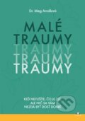 Kniha: Malé traumy (Meg Arroll), 2023 Kniha: Malé traumy (Meg Arroll), 2023