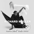 Hudební CD: Richard Müller: Čierna labuť, biela vrana, 2022 Hudební CD: Richard Müller: Čierna labuť, biela vrana, 2022