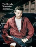 Kniha: The Rebel's Wardrobe (Gestalten Verlag). Gestalten Verlag, 2022 Kniha: The Rebel's Wardrobe (Gestalten Verlag). Gestalten Verlag, 2022