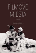 Kniha: Filmové miesta (2. diel) (Tomáš Galierik), 2022 Kniha: Filmové miesta (2. diel) (Tomáš Galierik), 2022