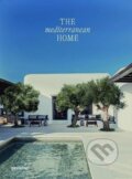 Kniha: The Mediterranean Home (Gestalten Verlag). Gestalten Verlag, 2022 Kniha: The Mediterranean Home (Gestalten Verlag). Gestalten Verlag, 2022
