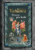 Kniha: Jan Lucemburský - Vězení pro krále (Ludmila Vaňková). Šulc - Švarc, 2022 Kniha: Jan Lucemburský - Vězení pro krále (Ludmila Vaňková). Šulc - Švarc, 2022