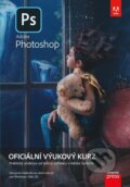 E-kniha: Adobe Photoshop: Oficiální výukový kurz (Andrew Faulkner), 2022 E-kniha: Adobe Photoshop: Oficiální výukový kurz (Andrew Faulkner), 2022
