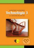 Kniha: Technológia 3 pre učebný odbor stolár (Marián Vagovič a Alena Galanová). Expol Pedagogika, 2022 Kniha: Technológia 3 pre učebný odbor stolár (Marián Vagovič a Alena Galanová). Expol Pedagogika, 2022