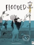 Kniha: Flooded (Mariajo Ilustrajo). Frances Lincoln, 2023 Kniha: Flooded (Mariajo Ilustrajo). Frances Lincoln, 2023