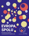 Kniha: Evropa spolu (David Broul, Jakub Janega a Petr Strejček). Univerzita Palackého v Olomouci, 2022 Kniha: Evropa spolu (David Broul, Jakub Janega a Petr Strejček). Univerzita Palackého v Olomouci, 2022