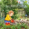 Kniha: Ella objavuje svet: V záhrade (Sandra Grimm), 2022 Kniha: Ella objavuje svet: V záhrade (Sandra Grimm), 2022