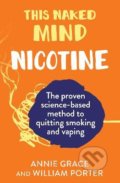 Kniha: This Naked Mind: Nicotine (Annie Grace). HarperCollins, 2022 Kniha: This Naked Mind: Nicotine (Annie Grace). HarperCollins, 2022