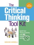 Kniha: The Critical Thinking Toolkit (Marlene Caroselli). Amacom, 2018 Kniha: The Critical Thinking Toolkit (Marlene Caroselli). Amacom, 2018