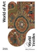 Kniha: World Textiles (Mary Schoeser). Thames & Hudson, 2022 Kniha: World Textiles (Mary Schoeser). Thames & Hudson, 2022