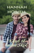Kniha: Když tě oslní Skot (Hannah Howell). OLDAG, 2022 Kniha: Když tě oslní Skot (Hannah Howell). OLDAG, 2022
