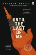 Until the Last of Me - Sylvain Neuvel, Penguin Books, 2022