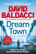 Kniha: Dream Town (David Baldacci). Pan Macmillan, 2022 Kniha: Dream Town (David Baldacci). Pan Macmillan, 2022