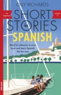 Kniha: Short Stories in Spanish for Beginners 2 (Olly Richards), 2022 Kniha: Short Stories in Spanish for Beginners 2 (Olly Richards), 2022