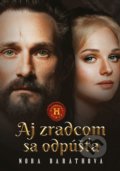 Kniha: Aj zradcom sa odpúšťa (Nora Baráthová). Jadro, 2022 Kniha: Aj zradcom sa odpúšťa (Nora Baráthová). Jadro, 2022