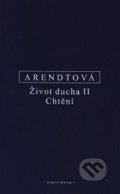 Kniha: Život ducha II. (Hannah Arendtová). Filozofický ústav AV ČR, 2022 Kniha: Život ducha II. (Hannah Arendtová). Filozofický ústav AV ČR, 2022