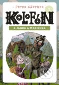 Kniha: Kolofón a Janko a Marienka (Peter Gärtner). Morgonrock, 2022 Kniha: Kolofón a Janko a Marienka (Peter Gärtner). Morgonrock, 2022