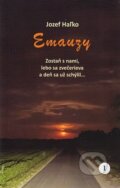 Kniha: Emauzy (Jozef Haľko). Lúč, 2022 Kniha: Emauzy (Jozef Haľko). Lúč, 2022