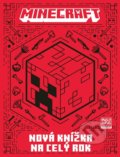 Kniha: Minecraft: Nová knížka na celý rok (Egmont ČR). Egmont ČR, 2022 Kniha: Minecraft: Nová knížka na celý rok (Egmont ČR). Egmont ČR, 2022