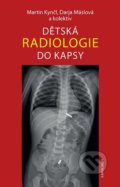 Kniha: Dětská radiologie do kapsy (Darja Máslová a Martin Kynčl). Karolinum, 2022 Kniha: Dětská radiologie do kapsy (Darja Máslová a Martin Kynčl). Karolinum, 2022
