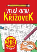 Kniha: Velká kniha křížovek (Bookmedia). Bookmedia, 2022 Kniha: Velká kniha křížovek (Bookmedia). Bookmedia, 2022