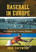 Kniha: Baseball in Europe (Josh Chetwynd). McFarland, 2019 Kniha: Baseball in Europe (Josh Chetwynd). McFarland, 2019