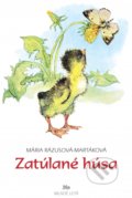 Kniha: Zatúlané húsa (Mária Rázusová-Martáková), 2022 Kniha: Zatúlané húsa (Mária Rázusová-Martáková), 2022